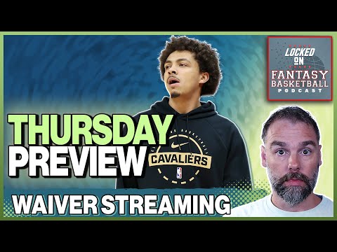 Thursday's NBA Fantasy Basketball Streaming & Waiver Wire Guide