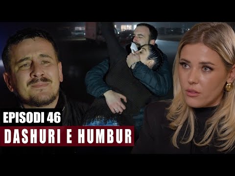 Dashuri e Humbur - Episodi 46