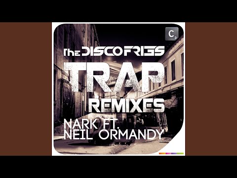 You Give Me Life (feat. Neil Ormandy) (NARK's Get Trapped Remix)
