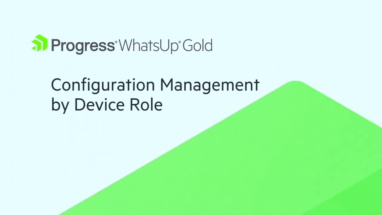 Automate Configuration Tasks with Device Role Editor by Progress WhatsUp Gold