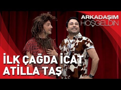 Arkadaşım Hoşgeldin | Tolga Çevik ve Atilla Taş | İlk Çağda İcat
