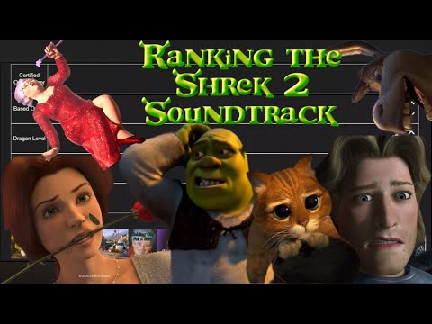 Ranking the Shrek 2 Soundtrack