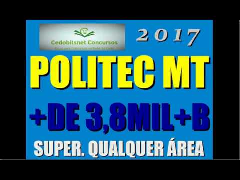 POLITEC MATO GROSSO CONCURSO PÚBLICO 2017 PROVAS QUESTÕES CURSO APOSTILA PERÍCIA OFICIAL TÉCNICA MT