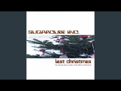Last Christmas (Extended Club Mix)