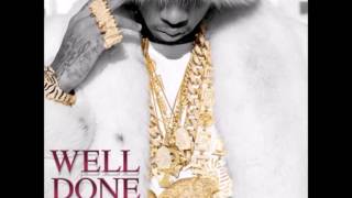 Tyga - "The Letter" Ft. Etsy - Well Done 4 (Track 10)