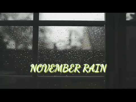 Cinematic rain | Gun n Rose - November Rain