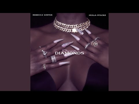 Diamonds (feat. Mulla Stackz)