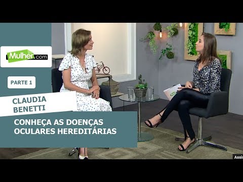 Conheça as doenças oculares hereditárias - Claudia Benetti - 20/02/2019 - P1