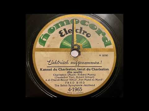 Fred Bird  Orchester - Kannst du Charleston, tanzt Du Charleston