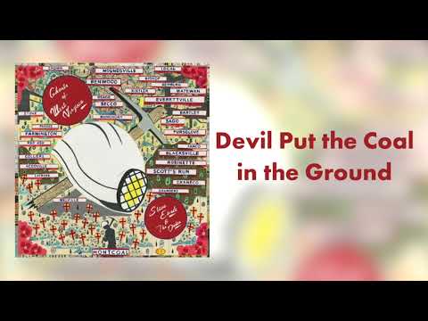 Steve Earle & The Dukes - "Devil Put the Coal in the Ground" [Audio Only]