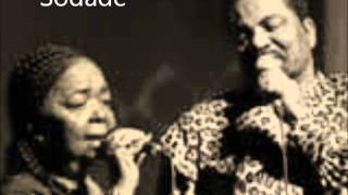 Sodade - Cesaria Evora & Bonga