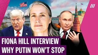 Fiona Hill on Putin, Trump and the War That Keeps Him in Power
