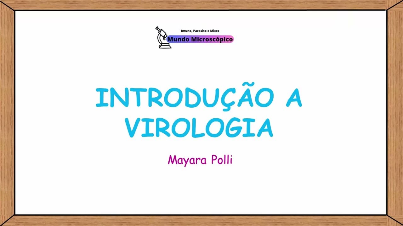 Introdução a Virologia | Histórico