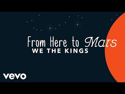 We The Kings - From Here to Mars (Lyric Video)