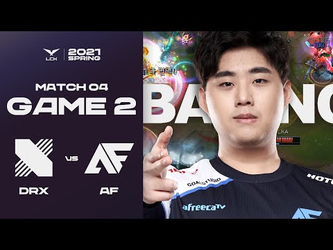 DRX vs. AF | Match04 Game2 H/L | 2021 LCK Spring Split