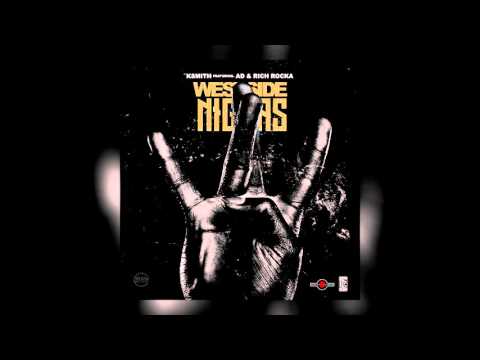 K Smith ft. AD & Rich Rocka - "Westside Niggas" [OFFICIAL AUDIO]