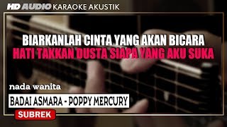 Download lagu BADAI ASMARA POPPY MERCURY KARAOKE AKUSTIK NADA WANITA mp3 Download lagu BADAI ASMARA POPPY MERCURY KARAOKE AKUSTIK NADA WANITA mp3