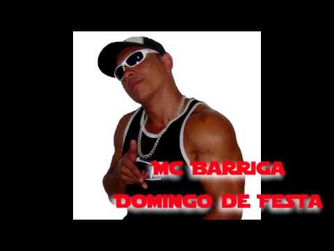 Mc Barriga - Domingo de Festa