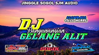 Download lagu DJ GELANG ALIT || BANYUWANGIAN || REMIXER BY QIPLI BDL mp3
