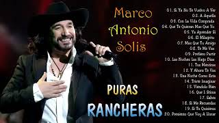 Marco Antonio Solis Puras Rancheras Romanticas