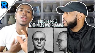 100 MILES AND RUNNING x LOGIC ft WALE | THEY SPAZZED | REACTION &amp; REVIEW