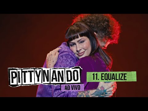 ​@pittyoficial e Nando Reis - Equalize (Ao Vivo)