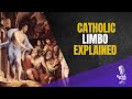 What is Catholic Limbo?