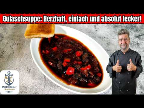 INCREDIBLY EASY: This goulash soup recipe is addictive!