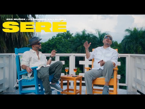 Zeo Munoz + Fernando Villalona  -  SERÉ