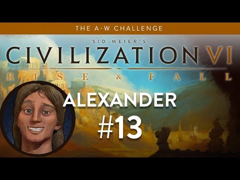 Let's Play Civilization 6: Rise and Fall - Deity - Alexander part 13