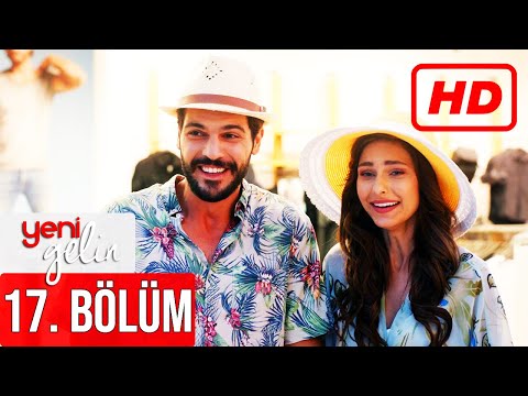 Yeni Gelin 17. Bölüm (HD)