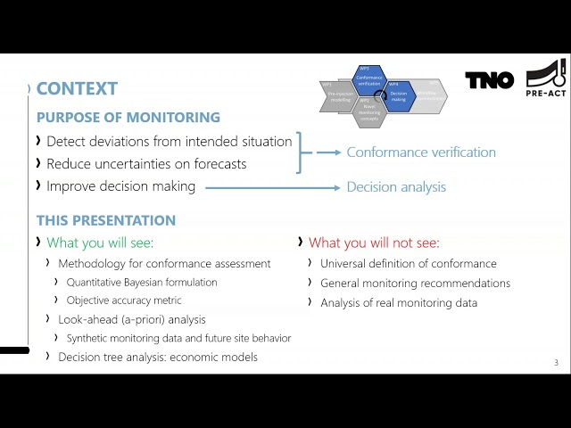 Pre-ACT Webinar #2 (31 March 2020) - Assessing monitoring effectiveness in CO2 storage operations using a novel conformance verification workflow and decision analysis (Eduardo Barros, TNO; Alv-Arne Grimstad, SINTEF)