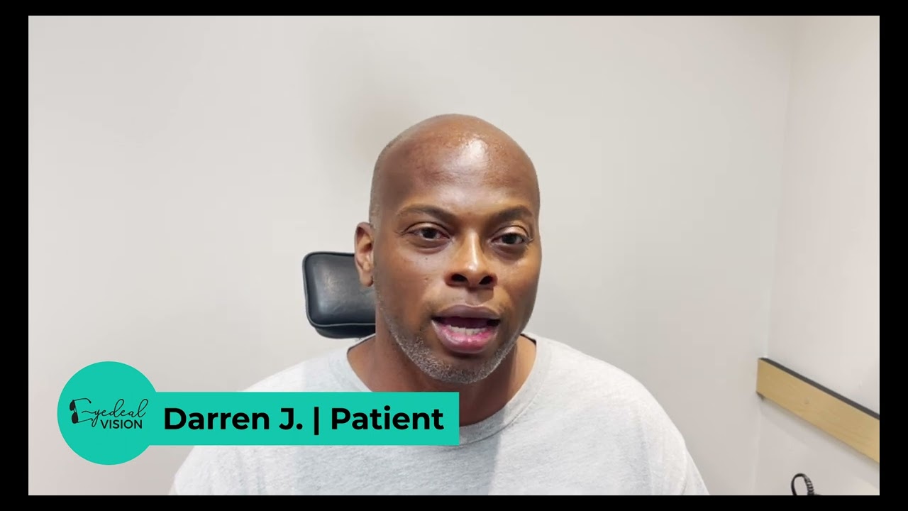 Eyedeal Vision TX Testimonial, Darren J.