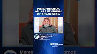Al Quds Langsung Balas Atas Kematian Pemimpin Hamas Abu Ara di Tangan Israel
