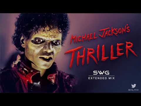 THRILLER - 35th Anniversary (SWG Extended Mix) - MICHAEL JACKSON