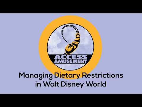Managing Dietary Restrictions in Walt Disney World | Dietary Resource Guide