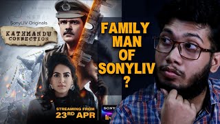 Kathmandu Connection Full Web Series Review | Sony Liv
