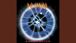 Def Leppard - Have You Ever Needed Someone So Bad