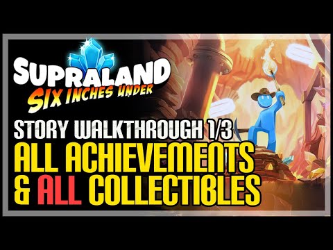 Supraland Six Inches Under 100% Walkthrough Part 1