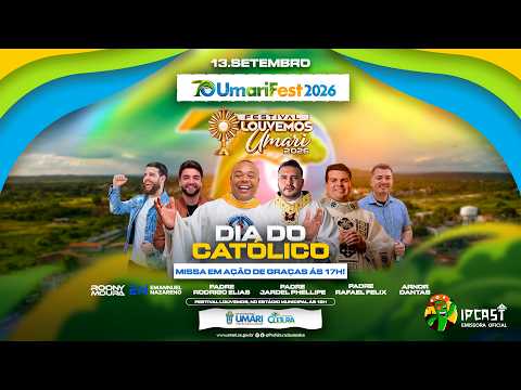 70 ANOS DE  EMANCIPAÇÃO POLÍTICA - UMARI - CE - 13-09-2026 - SHOW CATÓLICO