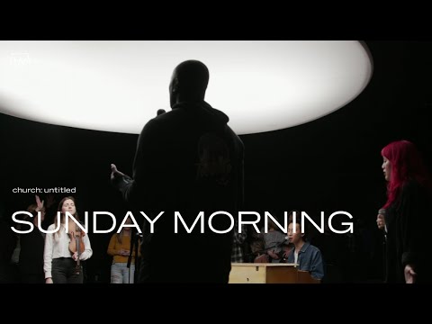 Sunday Morning | March 27, 2022 | church: untitled