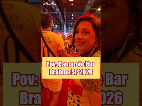 POV: Camarote Bar Brahma SP 2026