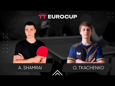 16:45 Andrii Shamrai  - Oleksandr Tkachenko 29.07.2024 TT Euro.Cup Ukraine STAR. TABLE 4