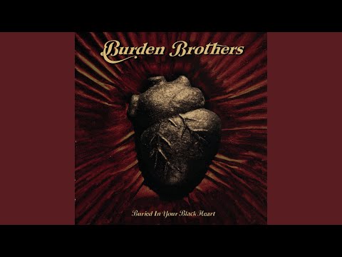Conditional - Burden Brothers