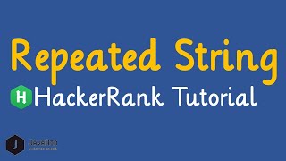 Download the video "Repeated String HackerRank Solution [Optimal Approach]"