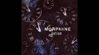 Morphine : Eleven O&#39;Clock (Hi N Dry Version)