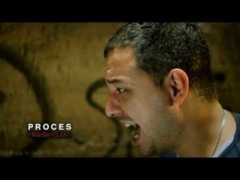 PROCES - HLADAN DAN (Official Music Video)