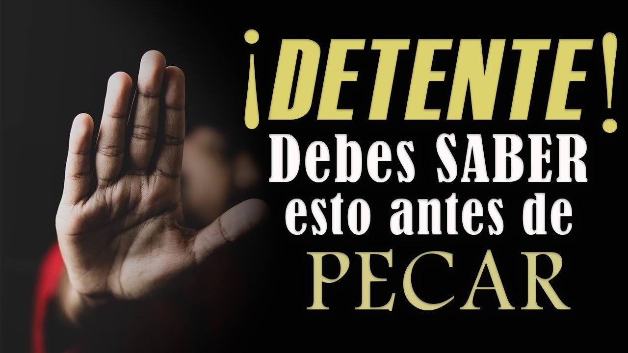 10 Cosas que DEBES saber ANTES de PECAR✍