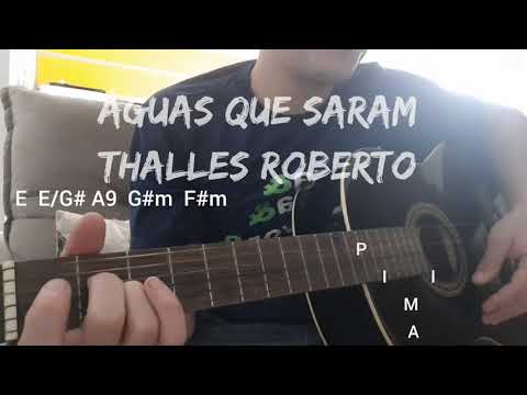 Águas Que Saram - Thalles Roberto