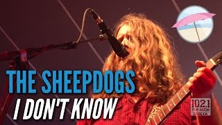 The Sheepdogs - I Don&#39;t Know (Live at the Edge)